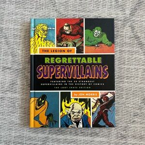 Loot Crate Edition - Legion of Regrettable Supervillains Art Book by Jon Morris